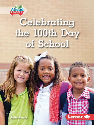 cover image of Celebrating the 100th Day of School
